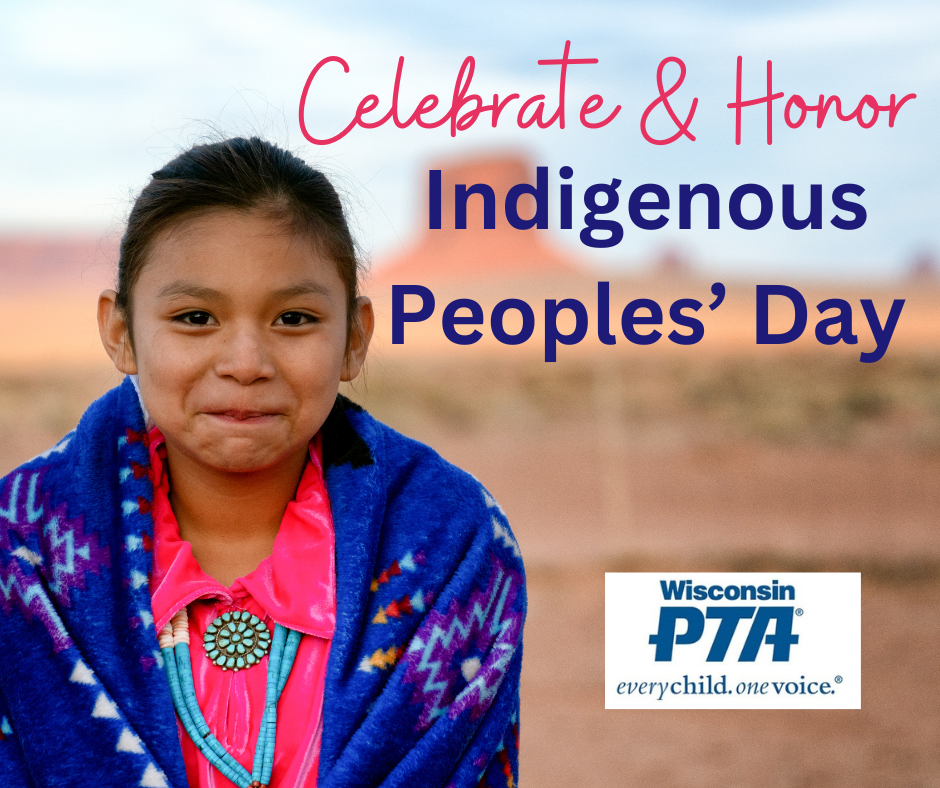 Indigenous Peoples’ Day to wisconsinpta